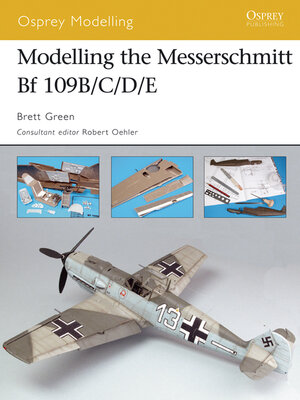 cover image of Modelling the Messerschmitt Bf 109B/C/D/E